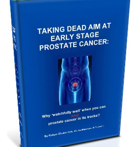 Taking Dead Aim at Early Stage Prostate Cancer